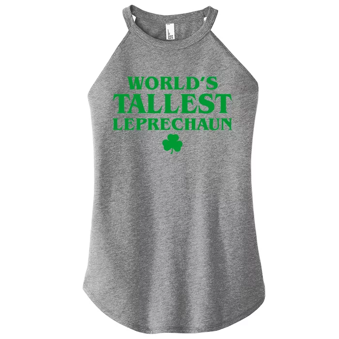 World's Tallest Leprechaun Clover Funny St. Patrick's Day Women’s Perfect Tri Rocker Tank