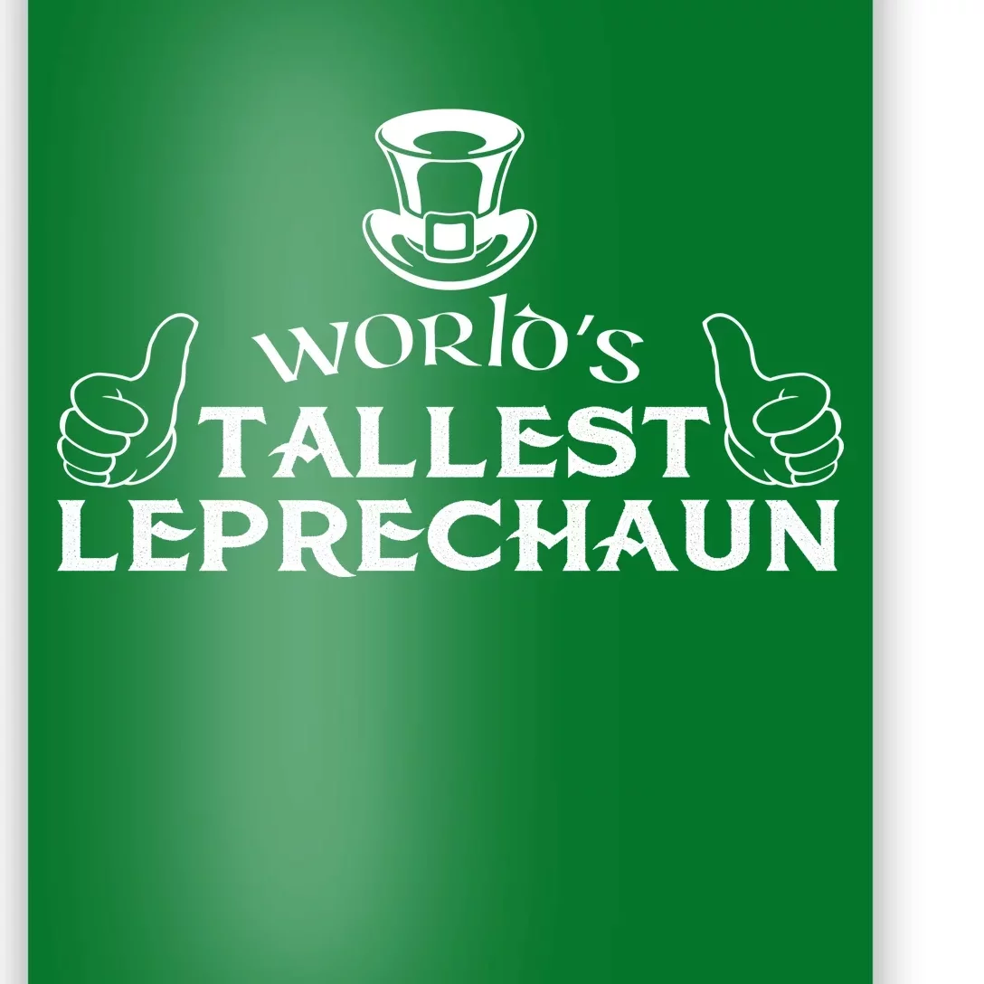 World's Tallest Leprechaun Funny Poster