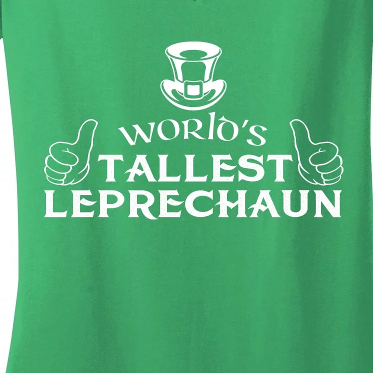 World's Tallest Leprechaun Funny Women's V-Neck T-Shirt