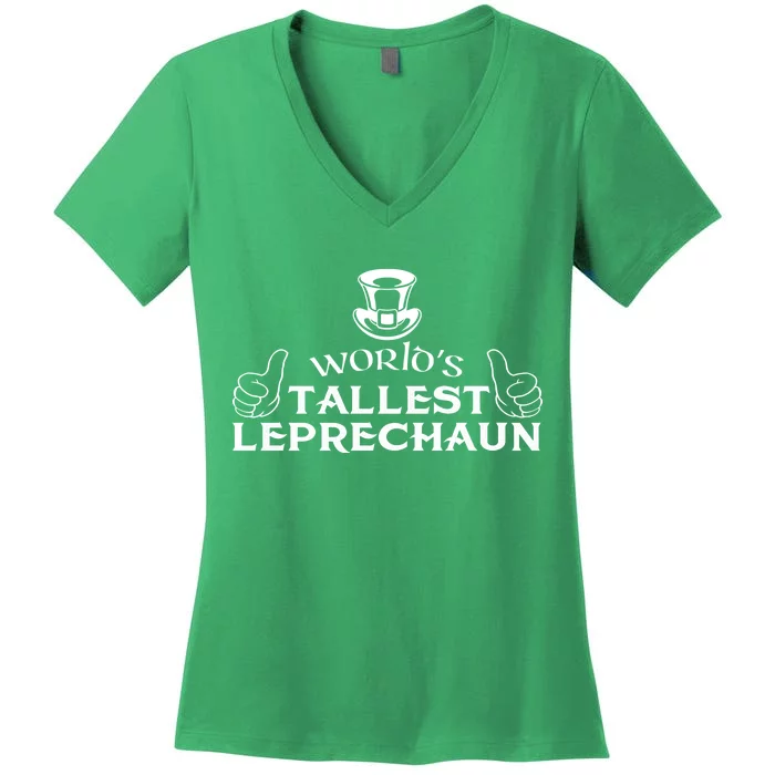 World's Tallest Leprechaun Funny Women's V-Neck T-Shirt