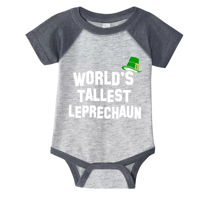 World's Tallest Leprechaun Funny St Patricks Day Infant Baby Jersey Bodysuit