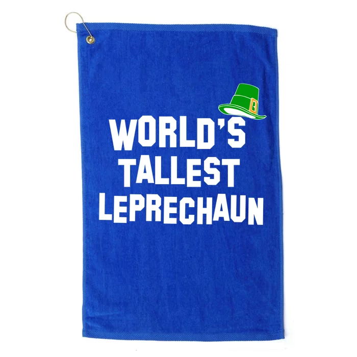 World's Tallest Leprechaun Funny St Patricks Day Platinum Collection Golf Towel