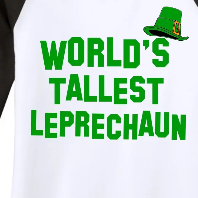 World's Tallest Leprechaun Funny St Patricks Day Women's Tri-Blend 3/4-Sleeve Raglan Shirt