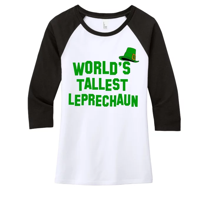 World's Tallest Leprechaun Funny St Patricks Day Women's Tri-Blend 3/4-Sleeve Raglan Shirt