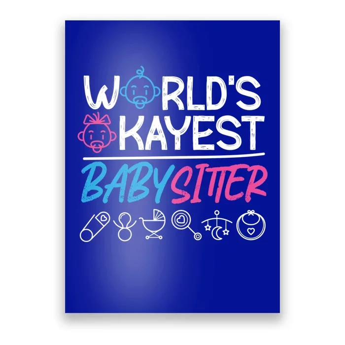 World's Okayest Sitter Meaningful Gift Poster