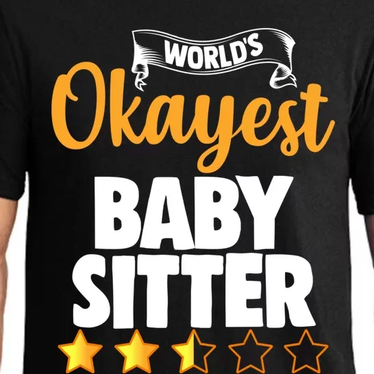 World's Okayest Sitter Funny Gift Pajama Set