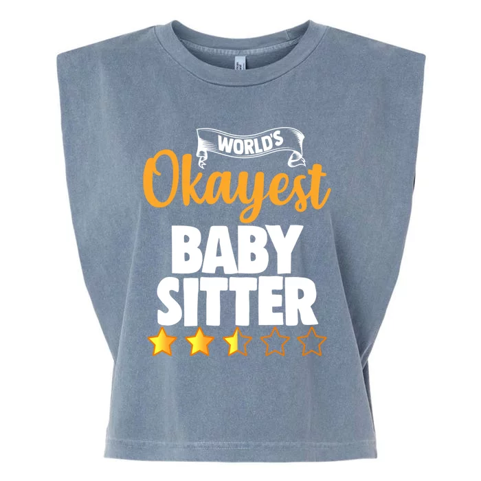 World's Okayest Sitter Funny Gift Garment-Dyed Women's Muscle Tee