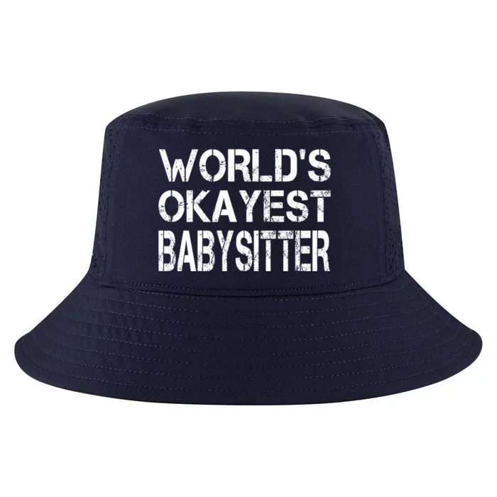 World's Okayest Sitter Gift Cool Comfort Performance Bucket Hat