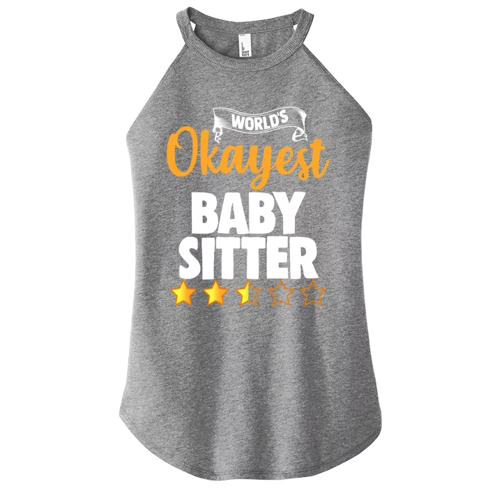 World's Okayest Sitter Gift Women’s Perfect Tri Rocker Tank