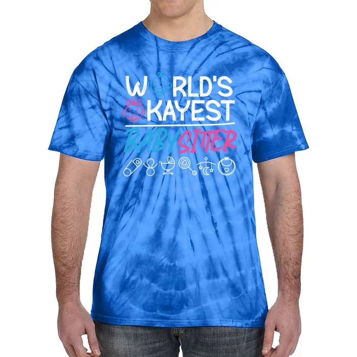 World's Okayest Sitter Great Gift Tie-Dye T-Shirt