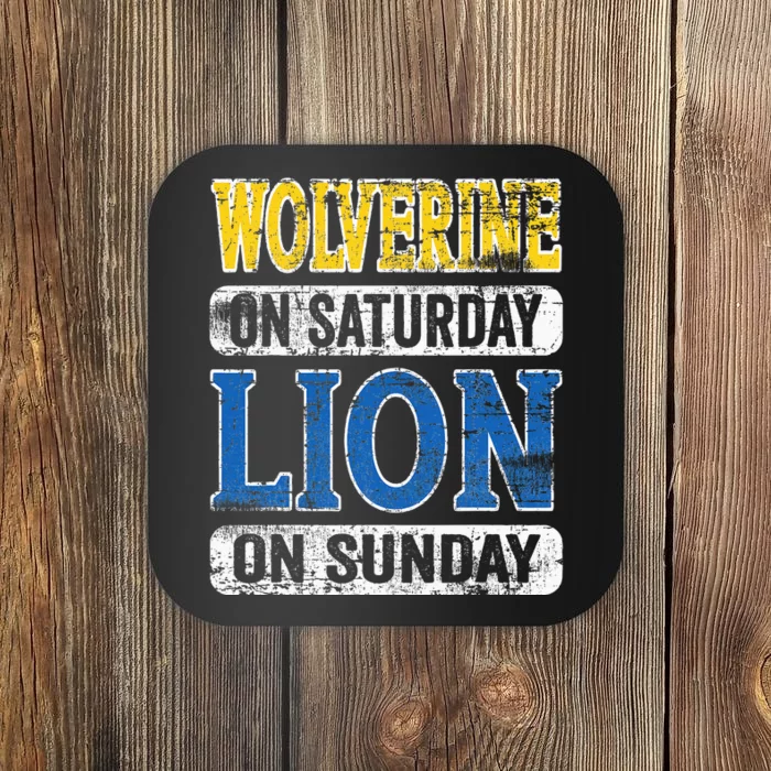 Wolverine On Saturday Lion On Sunday Coaster