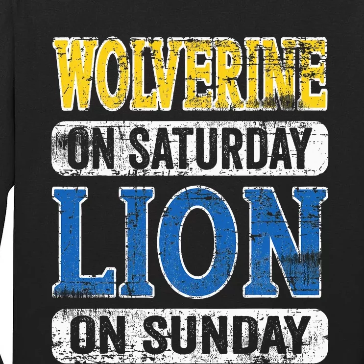 Wolverine On Saturday Lion On Sunday Tall Long Sleeve T-Shirt