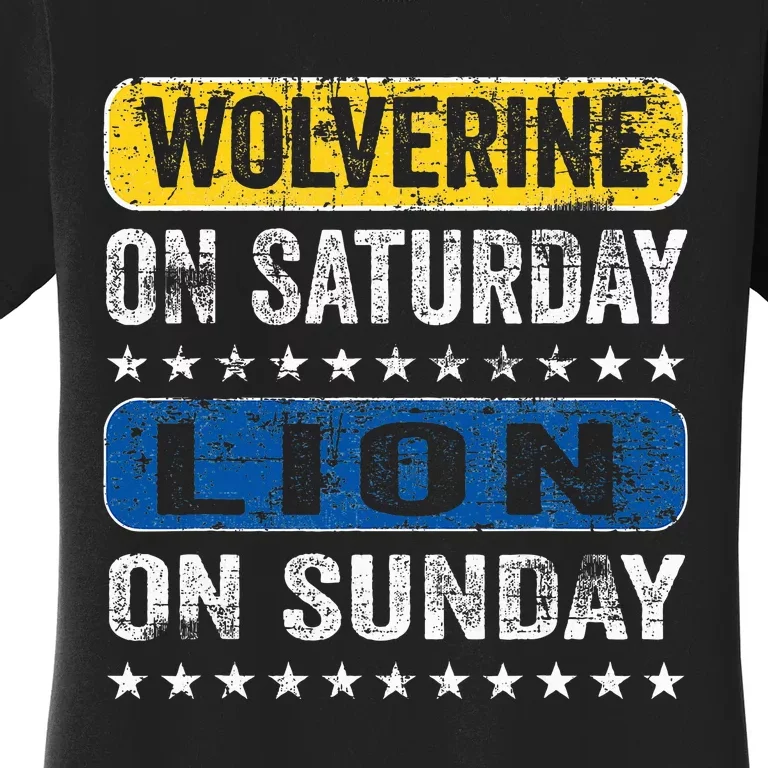 Wolverine On Saturday Lion On Sunday Funny Detroit Women's T-Shirt