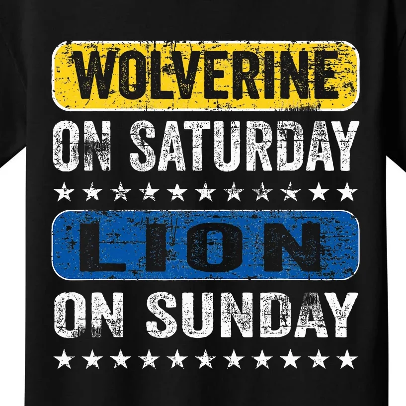 Wolverine On Saturday Lion On Sunday Funny Detroit Kids T-Shirt