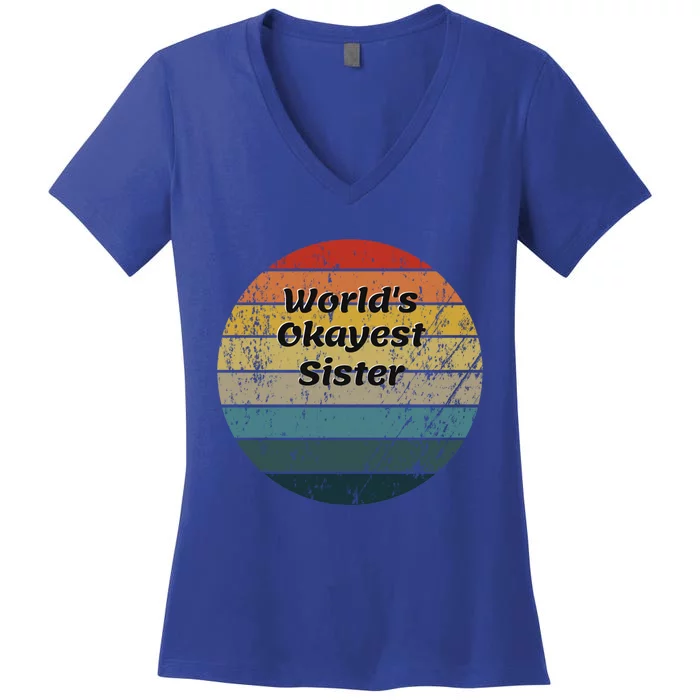 World's Okayest Sister Vintage Sunset 60s 70s Gift Women's V-Neck T-Shirt