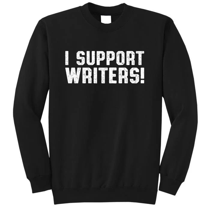 Writers On Strike WGA Strike Anti AI | Support Writers Tall Sweatshirt