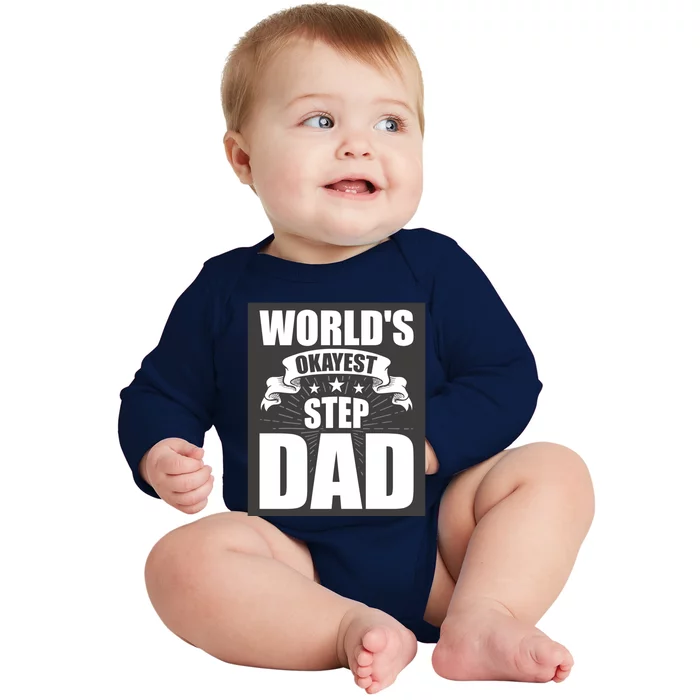 World's Okayest Stepgiftdad Stepdad Gift Baby Long Sleeve Bodysuit