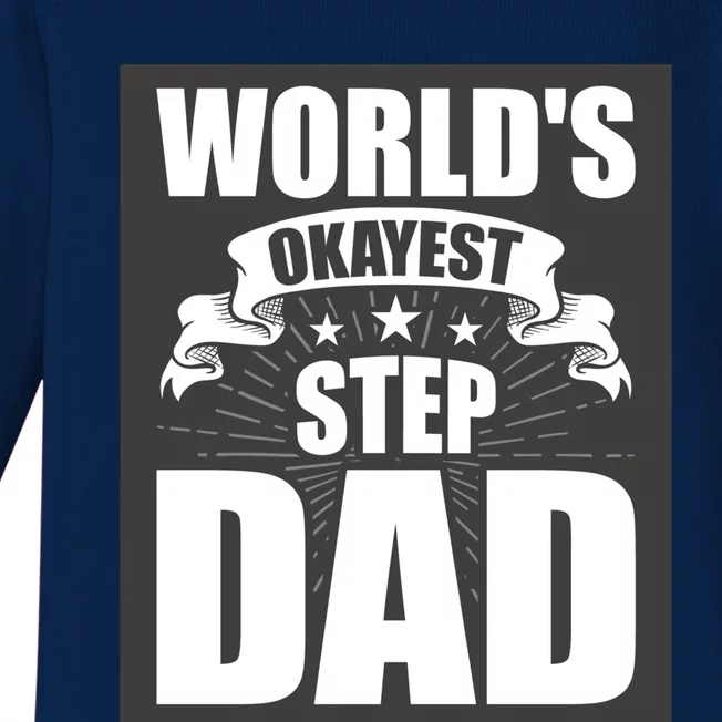 World's Okayest Stepgiftdad Stepdad Gift Baby Long Sleeve Bodysuit