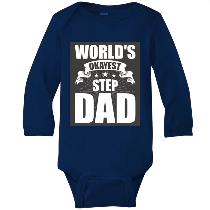 World's Okayest Stepgiftdad Stepdad Gift Baby Long Sleeve Bodysuit