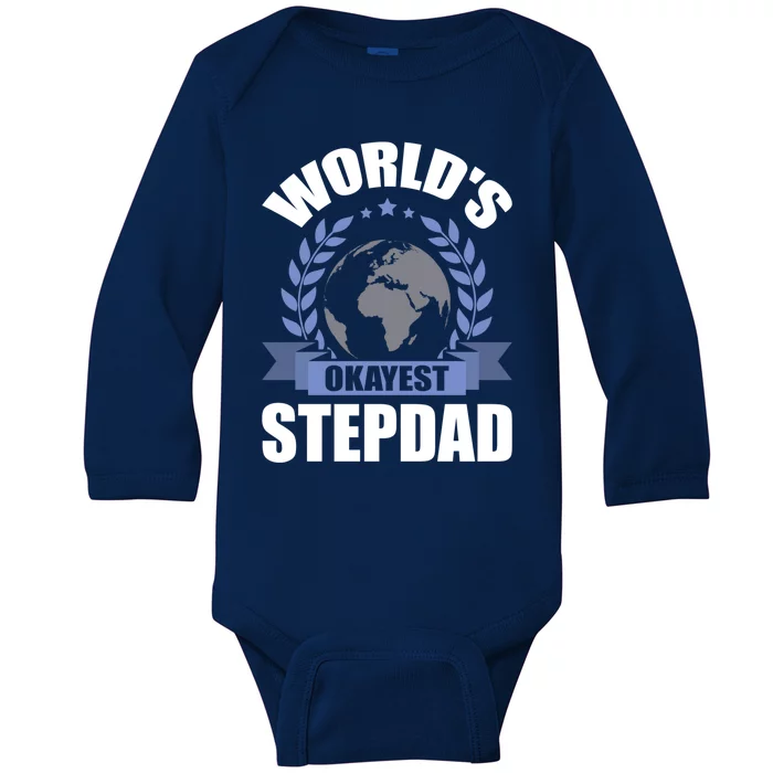 World's Okayest Stepcute Giftdad Stepdad Gift Baby Long Sleeve Bodysuit