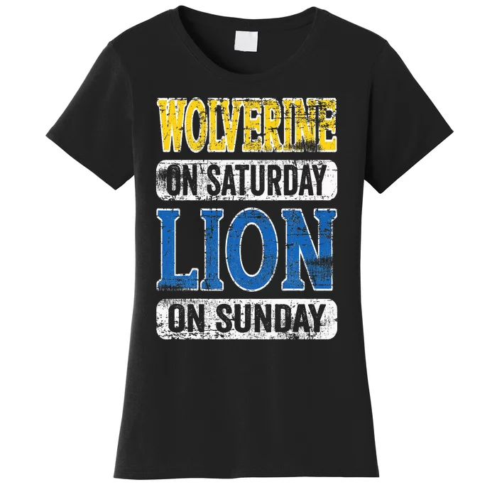 Wolverine On Saturday Lion On Sunday Detroit Women's T-Shirt