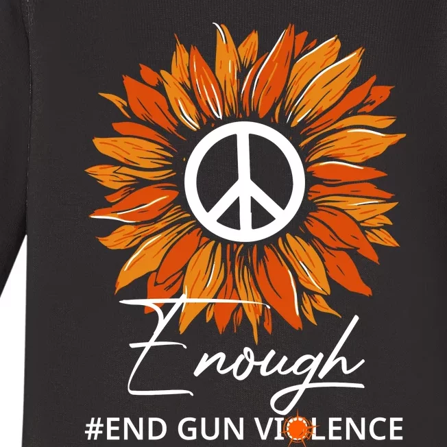 Wear Orange Sunflower Enough End Gun Violence Baby Long Sleeve Bodysuit