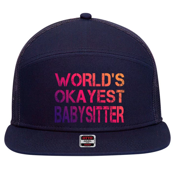 World's Okayest Sitter Gift 7 Panel Mesh Trucker Snapback Hat