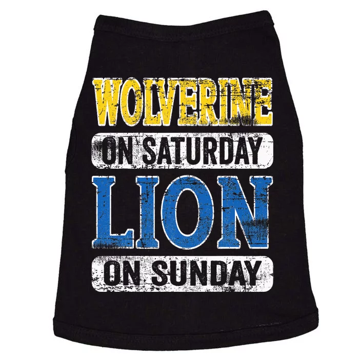 Wolverine On Saturday Lion On Sunday Detroit Doggie Tank