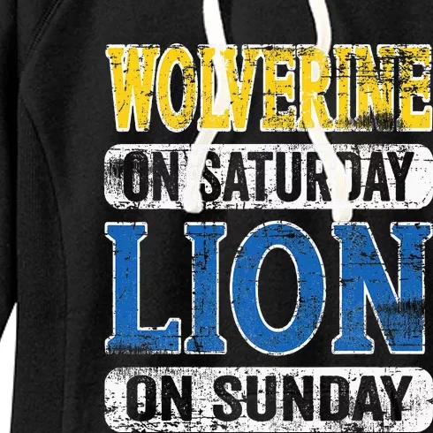 Wolverine On Saturday Lion On Sunday Detroit Women's Fleece Hoodie