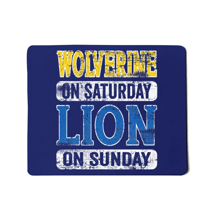 Wolverine On Saturday Lion On Sunday Funny Mousepad