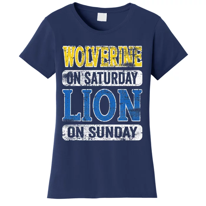 Wolverine On Saturday Lion On Sunday Funny Women's T-Shirt