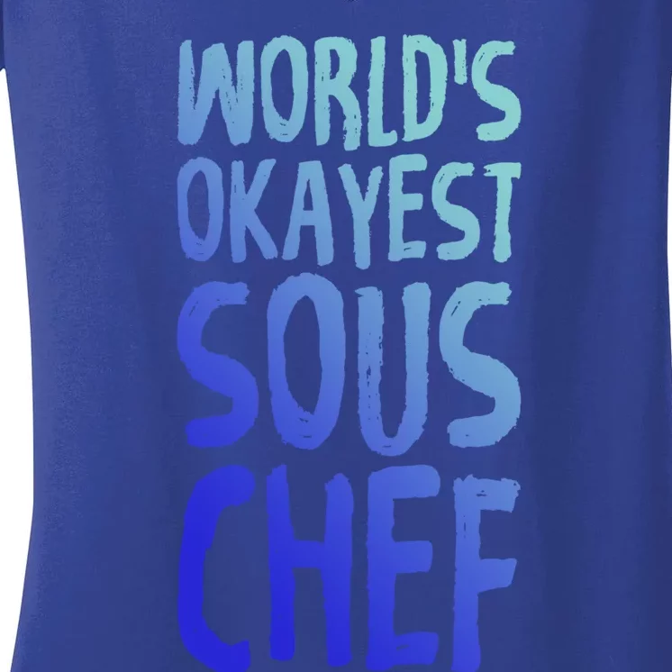 Worlds Okayest Sous Chef Funny Saying Tee For Unisex Cookin Gift Women's V-Neck T-Shirt