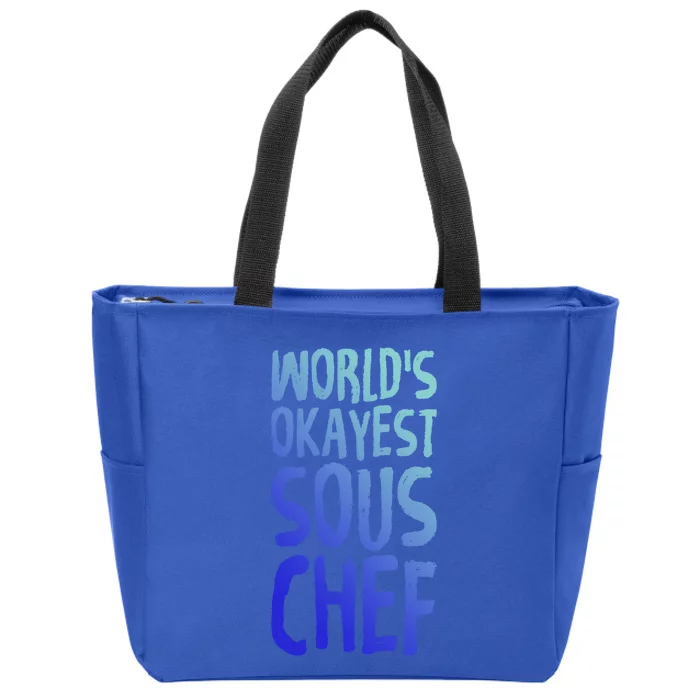 Worlds Okayest Sous Chef Funny Saying Tee For Unisex Cookin Gift Zip Tote Bag