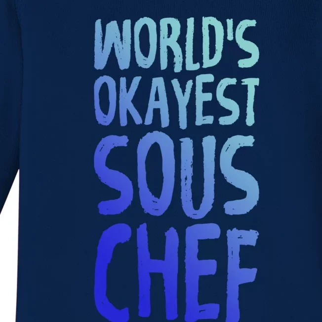 Worlds Okayest Sous Chef Funny Saying Tee For Unisex Cookin Gift Baby Long Sleeve Bodysuit