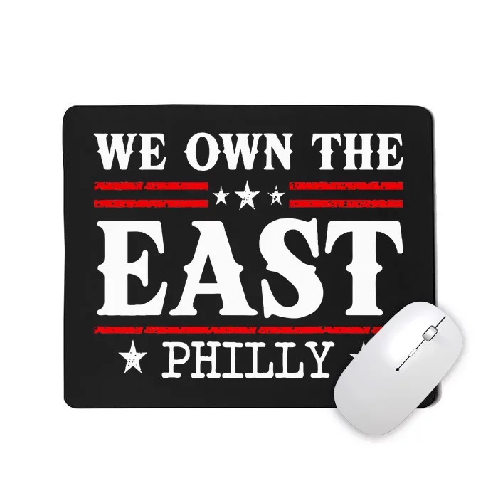 We Own The East 2024 Mousepad