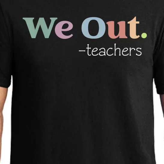 We Out Teachers Teacher Last Day Of School End Year Retro Pajama Set