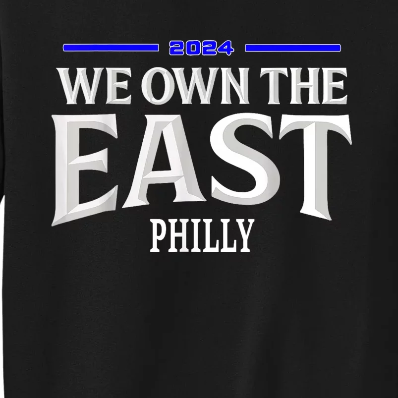 We Own The East 2024 Sweatshirt