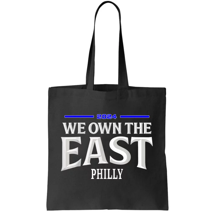 We Own The East 2024 Tote Bag