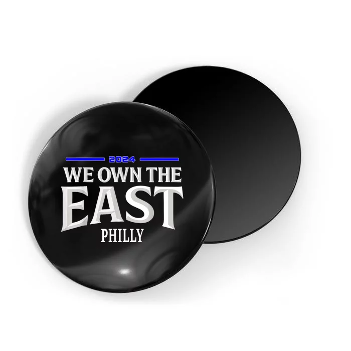 We Own The East 2024 Magnet