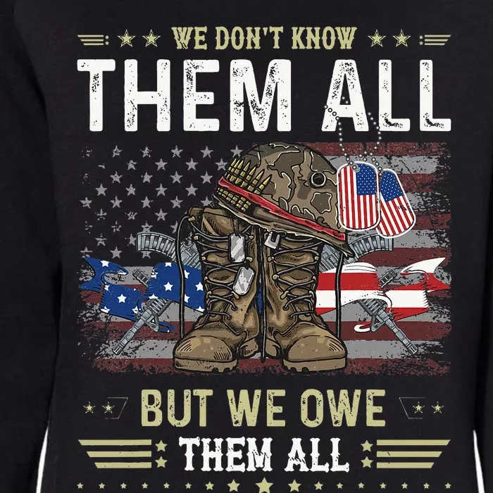 We Owe Them All Partiotic Veterans Day Memorial Day Womens California Wash Sweatshirt