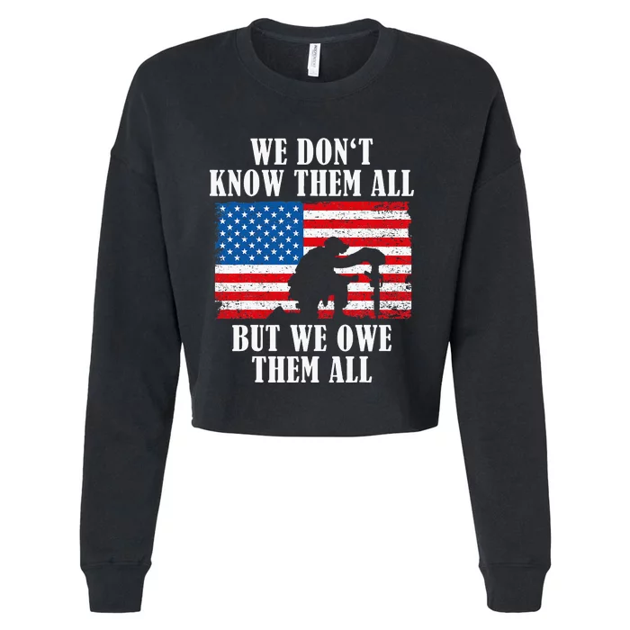 We Owe Them All Veterans Day Partiotic Flag Military Cropped Pullover Crew