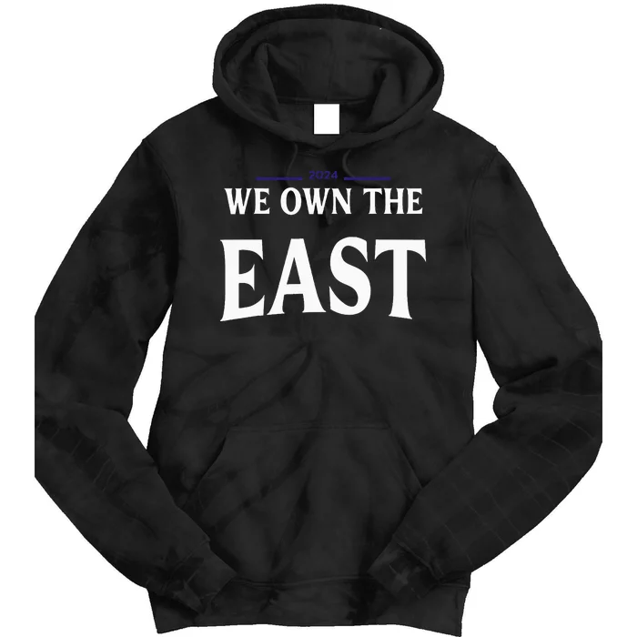 We Own The East 2024 Tie Dye Hoodie