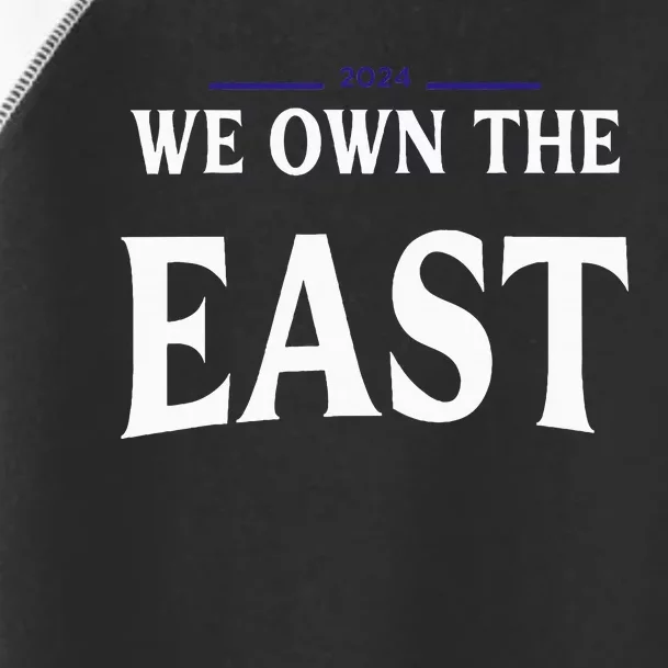 We Own The East 2024 Toddler Fine Jersey T-Shirt