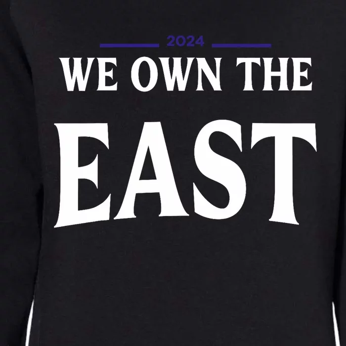 We Own The East 2024 Womens California Wash Sweatshirt