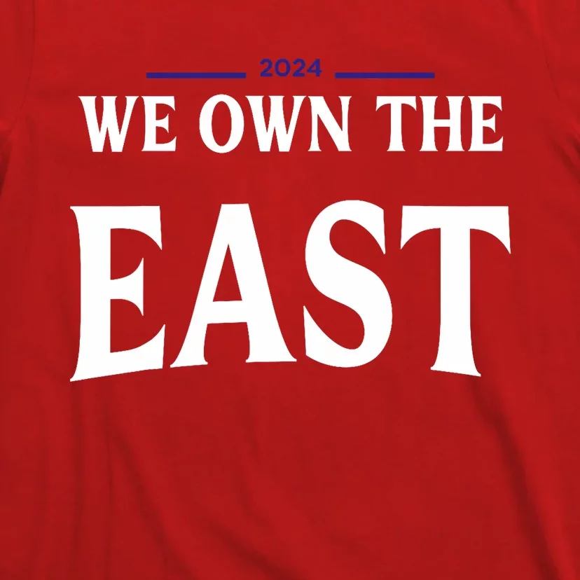 We Own The East 2024 T-Shirt