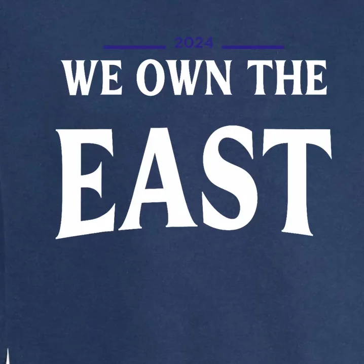 We Own The East 2024 Garment-Dyed Sweatshirt