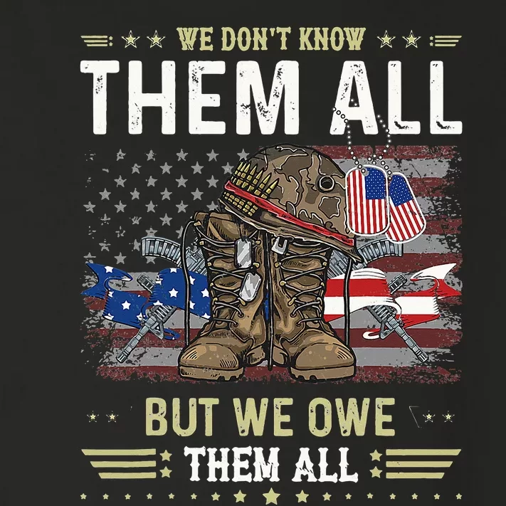 We Owe Them All Partiotic Veterans Day Memorial Day Toddler Long Sleeve Shirt