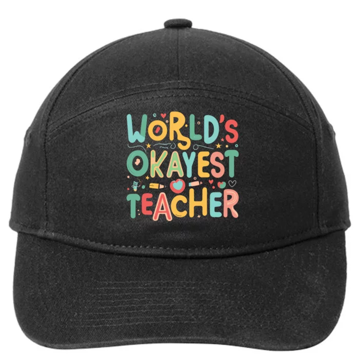 WorldS Okayest Teacher Playful Whimsical Typography 7-Panel Snapback Hat