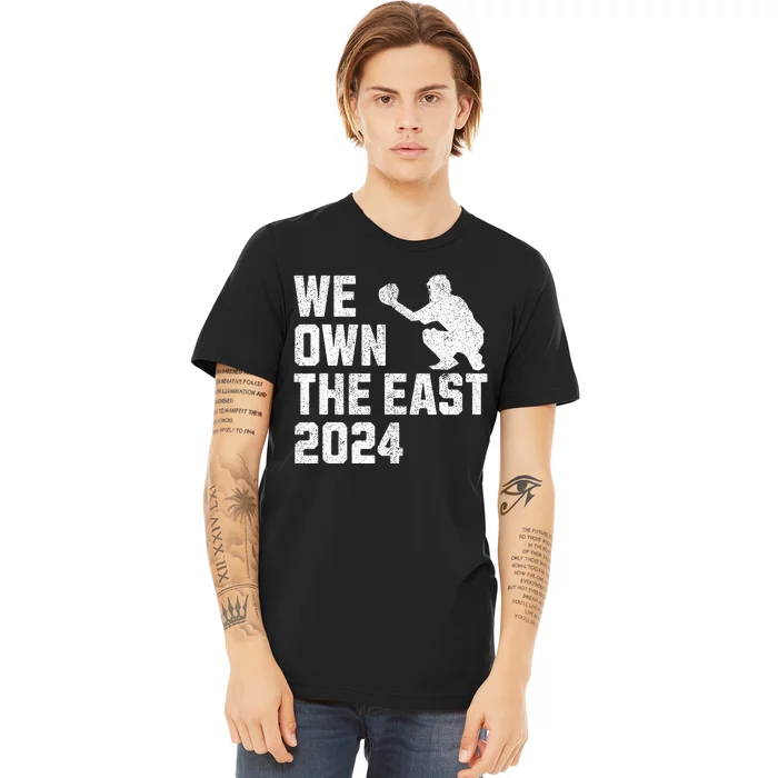 We Own The East 2024 Premium T-Shirt