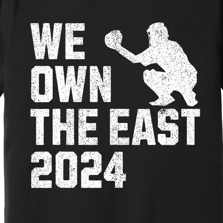 We Own The East 2024 Premium T-Shirt